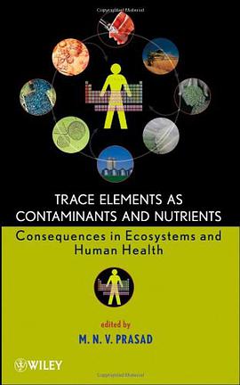 Trace Elements as Contaminants and Nutrients pdf epub mobi 电子书 下载