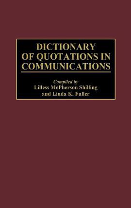 Dictionary of Quotations in Communications