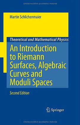 An Introduction to Riemann Surfaces, Algebraic Curves and Moduli Spaces pdf epub mobi 电子书 下载