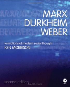 Marx, Durkheim, Weber pdf epub mobi 电子书 下载