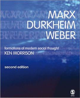 Marx, Durkheim, Weber pdf epub mobi 电子书 下载