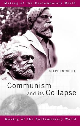 Communism and its Collapse pdf epub mobi 电子书 下载
