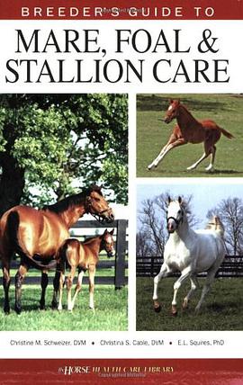 Breeder's Guide to Mare, Foal and Stallion Care pdf epub mobi 电子书 下载