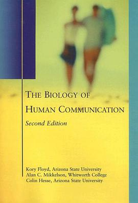 The Biology of Human Communication pdf epub mobi 电子书 下载
