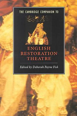 The Cambridge Companion to English Restoration Theatre pdf epub mobi 电子书 下载