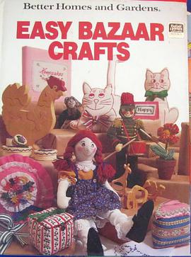 Easy Bazaar craftsBetter Homes and Gardens pdf epub mobi 电子书 下载