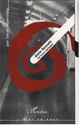 Alain Resnais: Une lecture topologique pdf epub mobi 電子書 下載