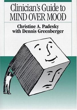Clinician's Guide to Mind Over Mood pdf epub mobi 电子书 下载