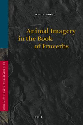 Animal Imagery in the Book of Proverbs (Supplements to Vetus Testamentum) pdf epub mobi 电子书 下载