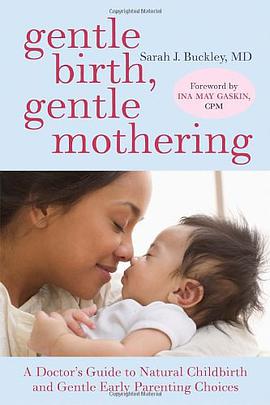 Gentle Birth, Gentle Mothering pdf epub mobi 电子书 下载