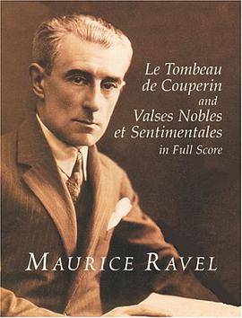 Le Tombeau de Couperin and Valses Nobles et Sentimentales in Full Score pdf epub mobi 电子书 下载