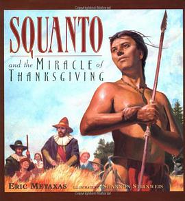 Squanto and the Miracle of Thanksgiving pdf epub mobi 下载