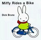 Miffy Rides a Bike (Miffy (Hardback)) pdf epub mobi 电子书 下载