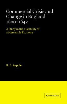 Commercial Crisis and Change in England 1600-1642 pdf epub mobi 電子書 下載