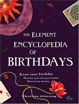 The Element Encyclopedia of Birthdays pdf epub mobi 电子书 下载