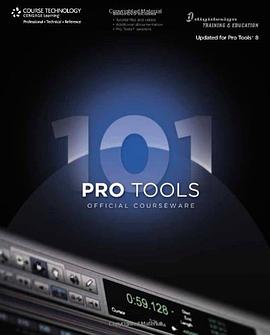 Pro Tools 101 Official Courseware, Version 8 (Artistpro) pdf epub mobi 电子书 下载