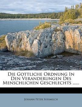 Die Gottliche Ordnung in Den Veranderungen Des Menschlichen Geschlechts ...... pdf epub mobi 電子書 下載