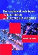 Fast Analytical Techniques for Electrical and Electronic Circuits pdf epub mobi 电子书 下载