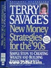 Terry Savage's New Money Strategies for the '90s: Simple Steps to Creating Wealth and Building Finan pdf epub mobi 电子书 下载