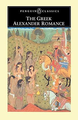The Greek Alexander Romance pdf epub mobi 電子書 下載