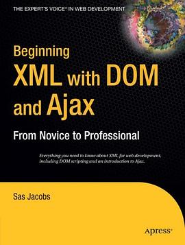 Beginning XML with DOM and Ajax pdf epub mobi 电子书 下载