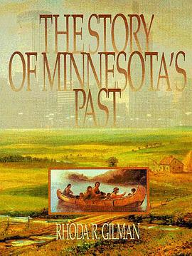 The Story of Minnesota's Past pdf epub mobi 电子书 下载