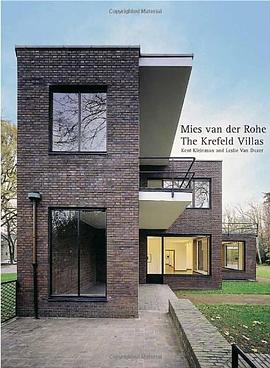 Mies Van Der Rohe - the Krefeld Villas pdf epub mobi 电子书 下载