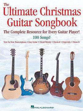 The Ultimate Christmas Guitar Songbook pdf epub mobi 电子书 下载