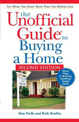 The Unofficial Guide to Buying a Home pdf epub mobi 电子书 下载