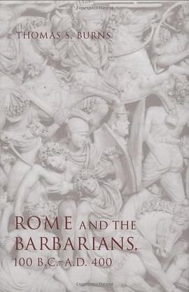 Rome and the Barbarians, 100 B.C.-A.D. 400 pdf epub mobi 电子书 下载