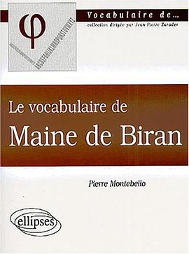 Le vocabulaire de Maine de Biran pdf epub mobi 电子书 下载
