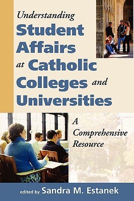 Understanding Student Affairs at Catholic Colleges and Universities pdf epub mobi 电子书 下载