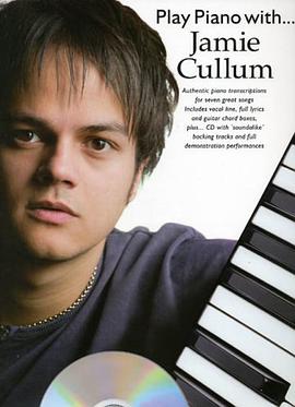 JAMIE CULLUM PLAY PIANO WITH SONGBOOK CD PIANO VOCAL pdf epub mobi 电子书 下载