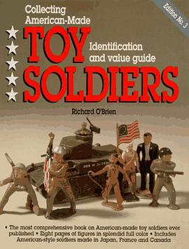 Collecting American-Made Toy Soldiers pdf epub mobi 电子书 下载