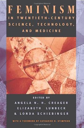 Feminism in Twentieth-century Science, Technology and Medicine pdf epub mobi 电子书 下载