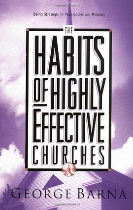 The Habits of Highly Effective Churches pdf epub mobi 下载