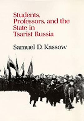 Students, Professors, and the State in Tsarist Russia pdf epub mobi 电子书 下载
