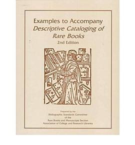 Examples to Accompany Descriptive Cataloging of Rare Books pdf epub mobi 电子书 下载