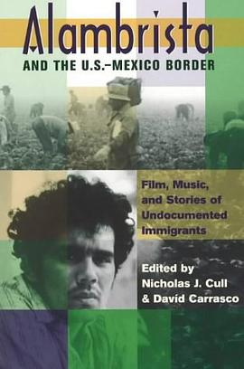 Alambrista and the US-Mexico Border pdf epub mobi 电子书 下载