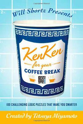 Will Shortz Presents Kenken for Your Coffee Break
