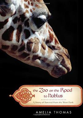 The Zoo on the Road to Nablus