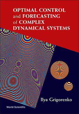 Optimal Control And Forecasting of Complex Dynamical Systems pdf epub mobi 电子书 下载