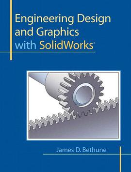 Engineering Design and Graphics with SolidWorks pdf epub mobi 电子书 下载