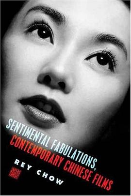 Sentimental Fabulations, Contemporary Chinese Films pdf epub mobi 电子书 下载
