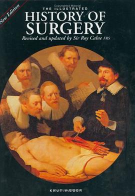 The Illustrated History of Surgery pdf epub mobi 电子书 下载