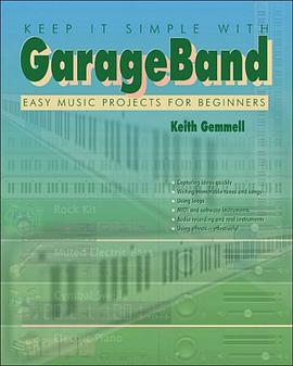 Keep It Simple with Garageband pdf epub mobi 电子书 下载