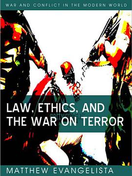 Law, Ethics, and the War on Terror pdf epub mobi 电子书 下载