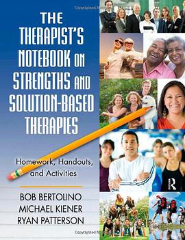 The Therapist's Notebook on Strengths and Solution-based Therapies pdf epub mobi 电子书 下载