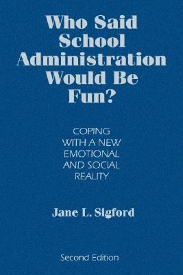 Who Said School Administration Would Be Fun? pdf epub mobi 电子书 下载