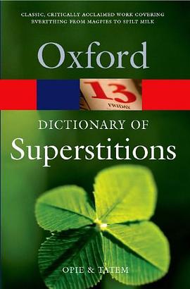A Dictionary of Superstitions pdf epub mobi 电子书 下载